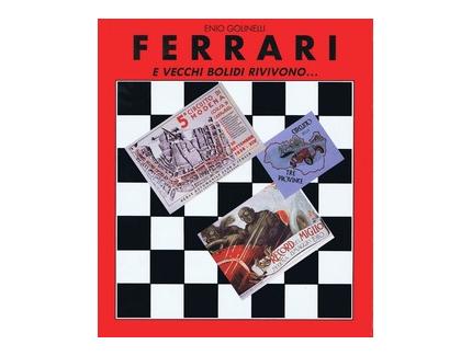 Ferrari e vecchi bolidi rivivono...