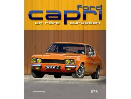 FORD CAPRI, UN REVE EUROPEEN