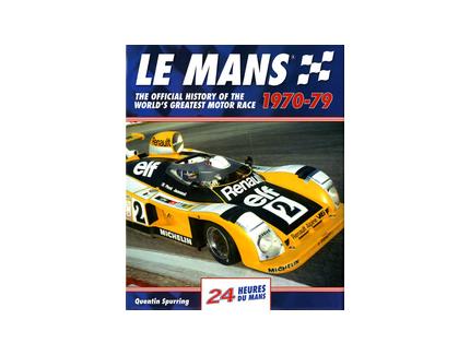 Le Mans 1970-79 The Official History 