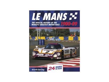 LE MANS 1980-89 The Official History