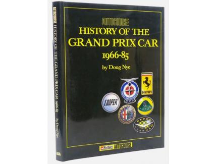 The Autocourse History of the Grand Prix Car, 1966-1985