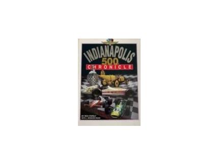 Indianapolis 500 Chronicle - Rick Popely L. Spencer Riggs