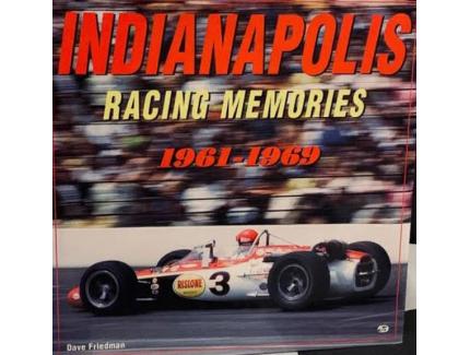 Indianapolis racing memories 1961-1969