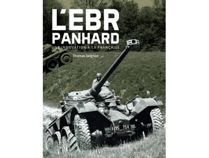 L'EBR PANHARD. UNE INNOVATION À LA FRANÇAISE