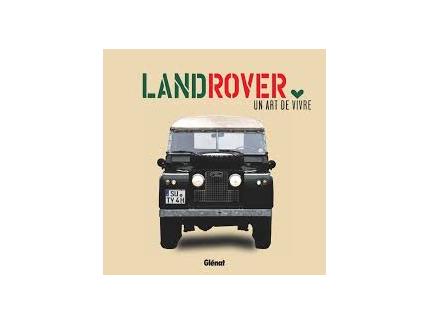 LAND ROVER, UN ART DE VIVRE