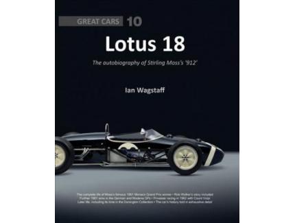 LOTUS 18 : AUTOBIOGRAPHY OF STIRLING MOSS "912"