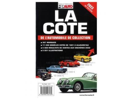 LA COTE DE L'AUTOMOBILE DE COLLECTION 2023