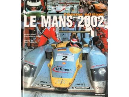 Le Mans 2002 / 70ème édition" Arnaud BRIAND & Bernard ASSET