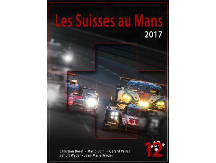 LES SUISSES AU MANS 2017