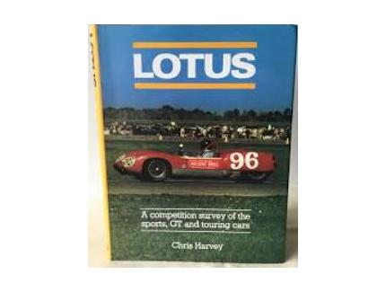 Lotus: A Competition Survey of the Sports, Gt, and Touring Cars