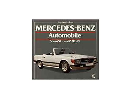 MERCEDES-BENZ AUTOMOBILE DE 600 A 450 SEL 6.9 TOME 5