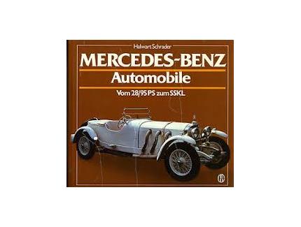 MERCEDES-BENZ AUTOMOBILE DE 28/95 PS A SSKL TOME 1