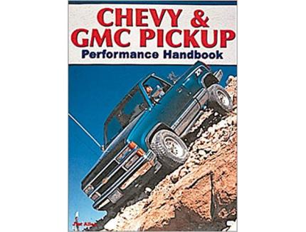 CHEVY & GMC PICKUP PERFORMANCE HANDBOOK