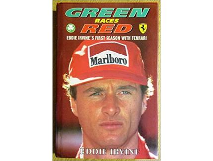 GREEN RACES RED - EDDIE IRVINE