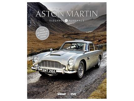 ASTON MARTIN, ÉLÉGANCE ET PUISSANCE