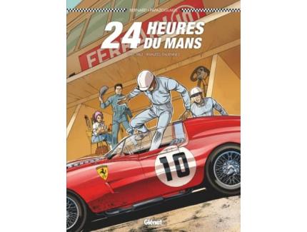 24 HEURES DU MANS - 1961-1963 : RIVALITES ITALIENNES GLENAT