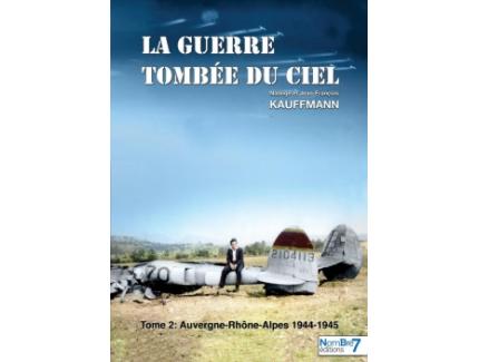 LA GUERRE TOMBÉE DU CIEL - T2