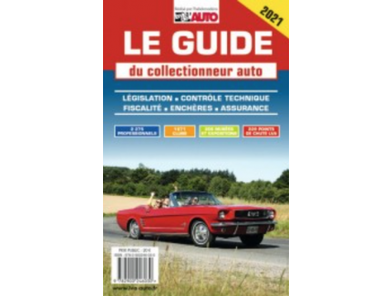 LE GUIDE DU COLLECTIONNEUR AUTO 2021