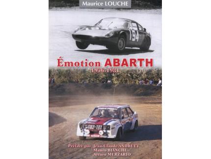 EMOTION ABARTH 1956-1981 - MAURICE LOUCHE