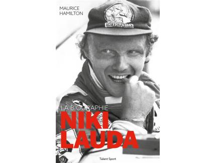 NIKI LAUDA. LA BIOGRAPHIE