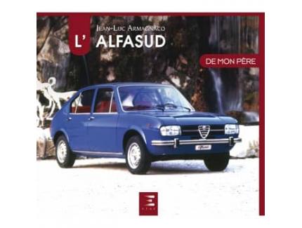 L'ALFASUD DE MON PERE