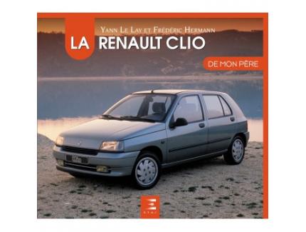 LA RENAULT CLIO DE MON PERE