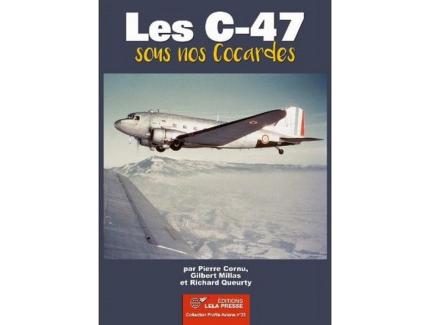 LES C-47 SOUS NOS COCARDES