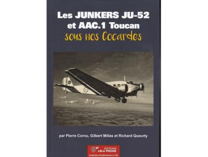 LES JUNKERS JU-52 ET AAC.1 TOUCAN SOUS NOS COCARDES