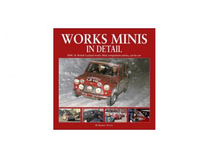 Works Minis In Detail: BMC & British Leyland works Mini competition entries, car-by-car