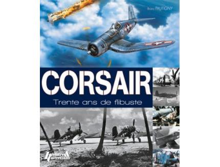 Corsair, 30 ans de Flibuste 1940-1970