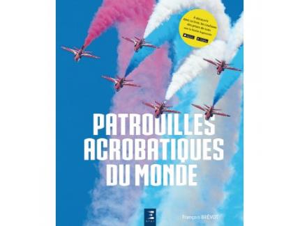 PATROUILLES ACROBATIQUES DU MONDE