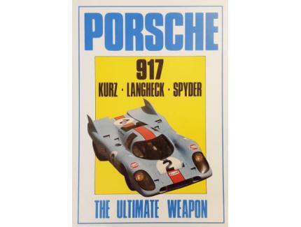 Porsche 917, Kurz, Langheck, Spyder: The ultimate weapon