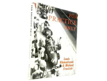 For Practice Only - Louis Klemantaski & Michael Frostick