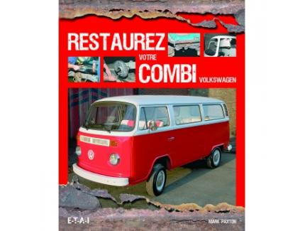 Restaurez votre Combi Volkswagen