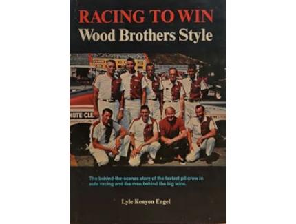Racing to Win, Wood Brothers style -  Lyle Kenyon Engel