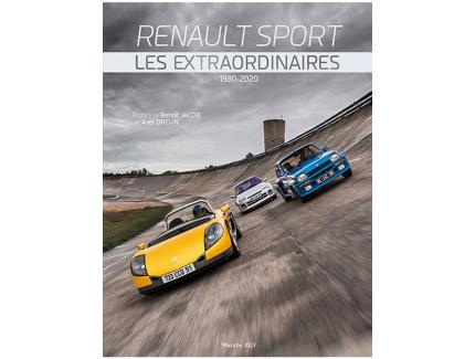 RENAULT SPORT : LES EXTRAORDINAIRES 1980 - 2020