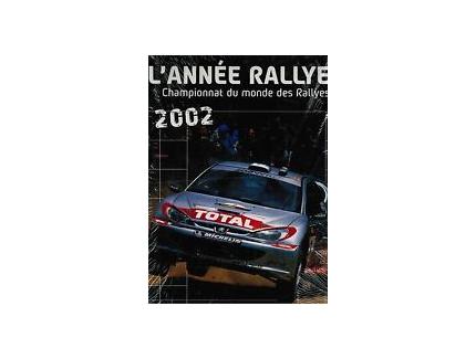 L'ANNEE RALLYES 2002