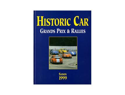 HISTORIC CAR GRANDS PRIX ET RALLIES 1999