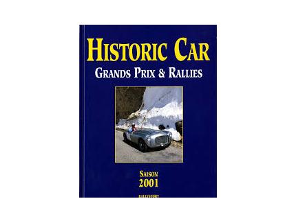 HISTORIC CAR GRANDS PRIX ET RALLIES 2001