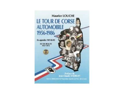 LE TOUR DE CORSE AUTOMOBILE 1956-1986