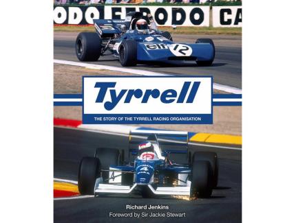 Tyrrell the story of the tyrrell racing organisation