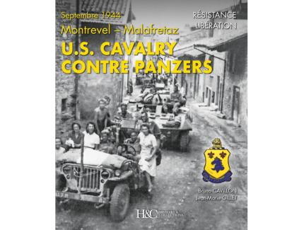 U.S. CAVALRY CONTRE PANZERS - SEPTEMBRE 1944 MONTREVEL-MALAFRETAZ