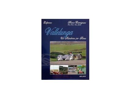 VALLELUNGA UN AUTODROMO PER ROMA 1951-2000