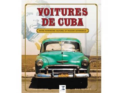 VOITURES DE CUBA ENTRE PATRIMOINE CULTUREL ET PASSION AUTOMOBILE 