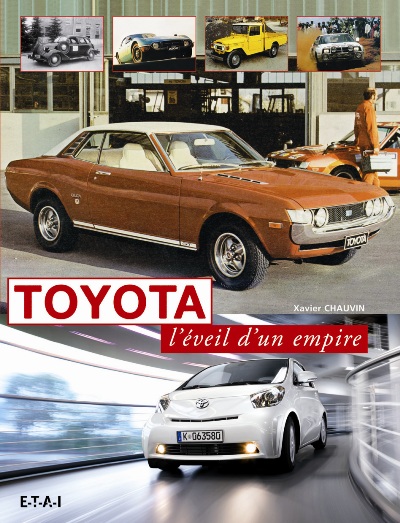 TOYOTA L'EVEIL D'UN EMPIRE