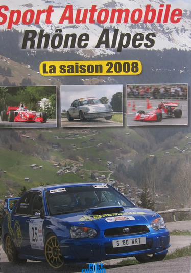 SPORT AUTOMOBILE RHONE ALPES - LA SAISON 2008