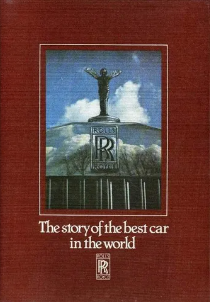 ROLLS ROYCE - THE STORY OF THE BEST CAR IN THE WORLD