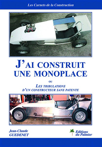 J'AI CONSTRUIT UNE MONOPLACE