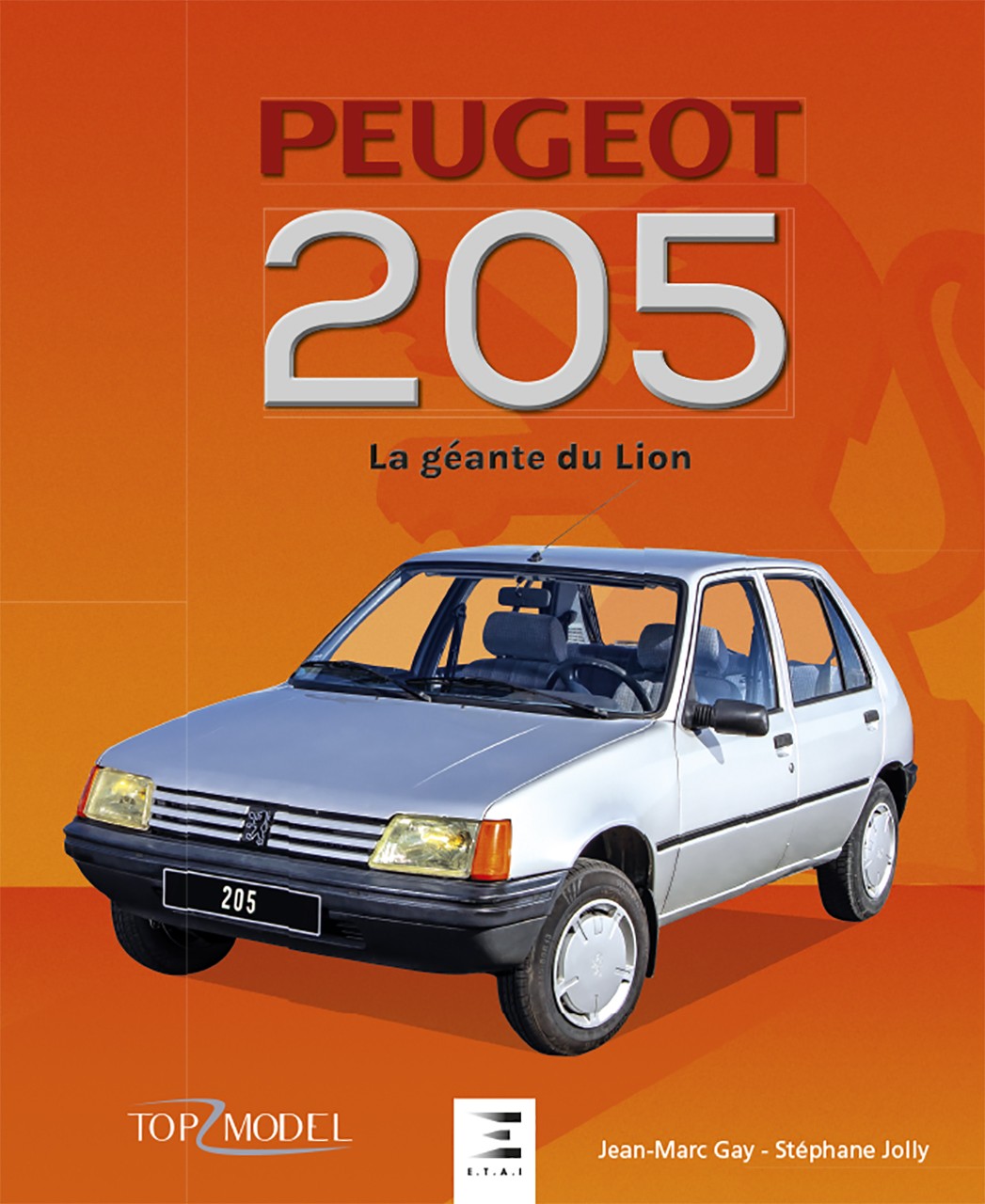 PEUGEOT 205 : LA GÉANTE DU LION