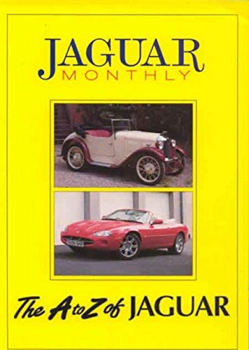 JAGUAR MONTHLY - THE A TO Z OF JAGUAR